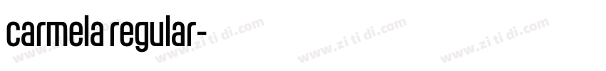carmela regular字体转换 carmela regular字体转换